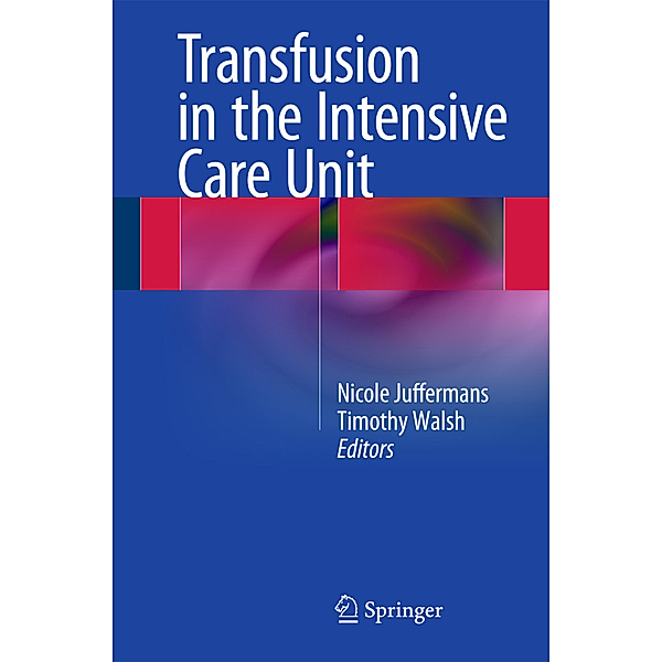 Transfusion in the Intensive Care Unit