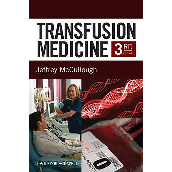 Transfusion Medicine, Jeff McCullough