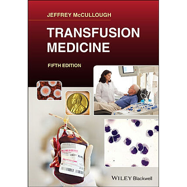 Transfusion Medicine, Jeffrey McCullough