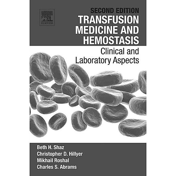 Transfusion Medicine and Hemostasis