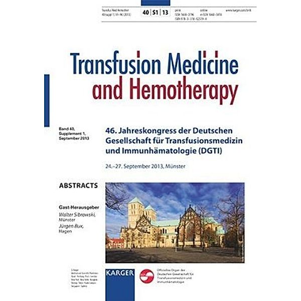 Transfusion Medicine and Hemotherapy: Suppl.1 Deutsche Gesellschaft für Transfusionsmedizin und Immunhämatologie (DGTI)