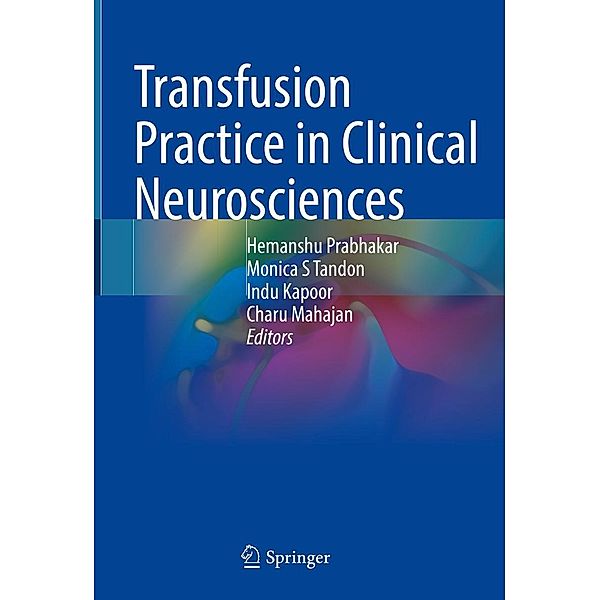 Transfusion Practice in Clinical Neurosciences