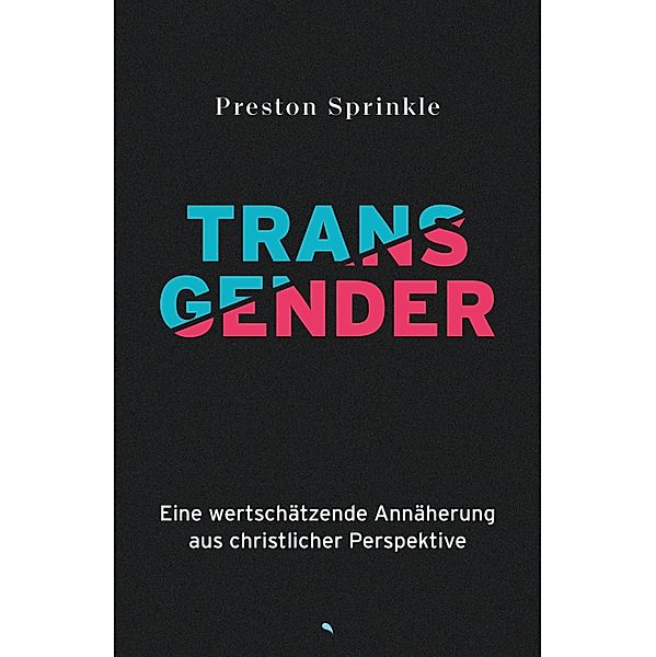 Transgender, Preston Sprinkle