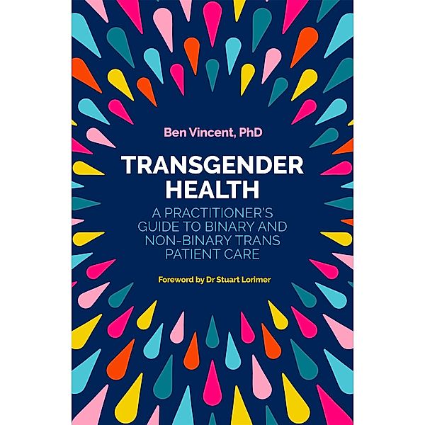 Transgender Health, Ben Vincent