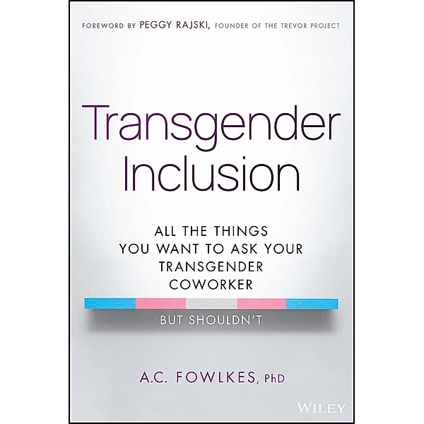 Transgender Inclusion, A. C. Fowlkes