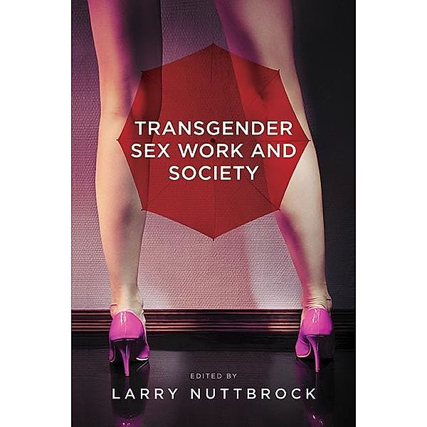 Transgender Sex Work and Society