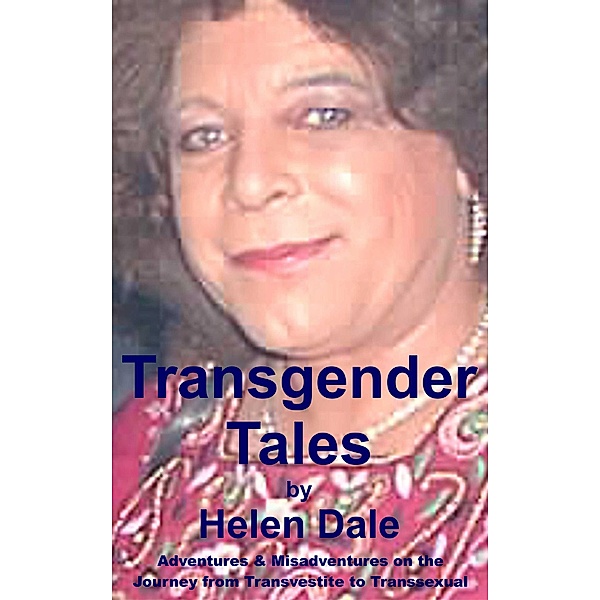Transgender Tales, Helen Dale