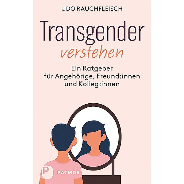 Transgender verstehen, Udo Rauchfleisch