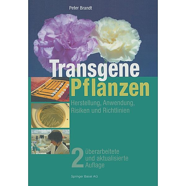 Transgene Pflanzen, Peter Brandt