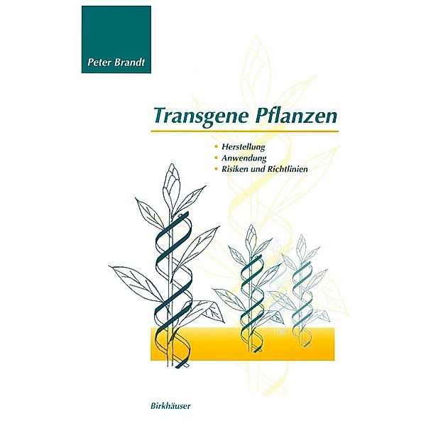 Transgene Pflanzen, Peter Brandt