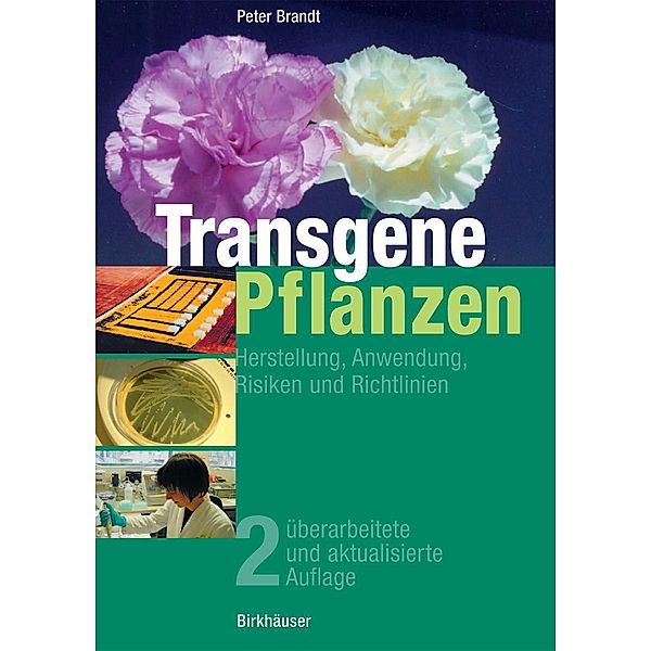 Transgene Pflanzen, Peter Brandt