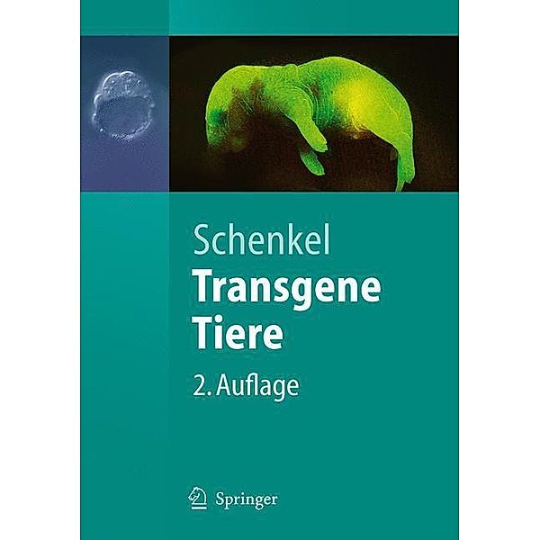 Transgene Tiere, Johannes Schenkel