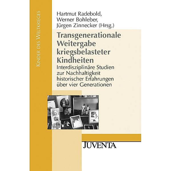 Transgenerationale Weitergabe kriegsbelasteter Kindheiten