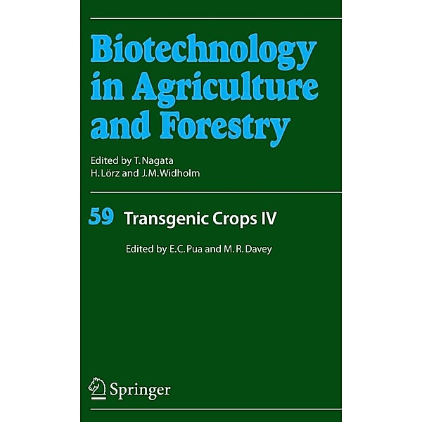 Transgenic Crops IV / Biotechnology in Agriculture and Forestry Bd.59
