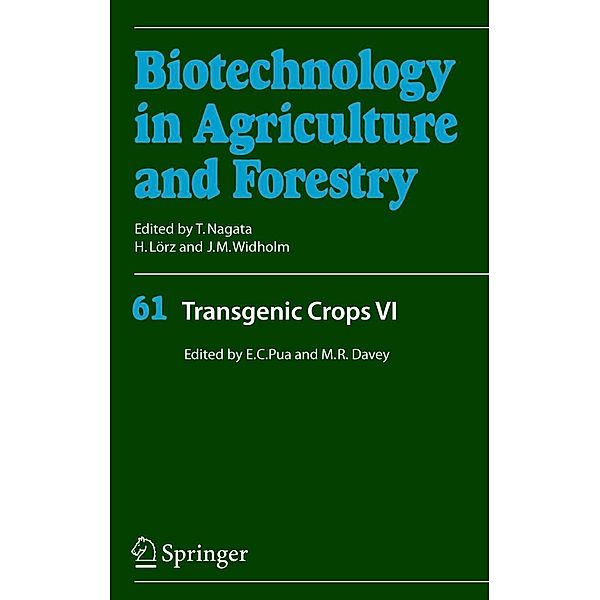 Transgenic Crops VI / Biotechnology in Agriculture and Forestry Bd.61