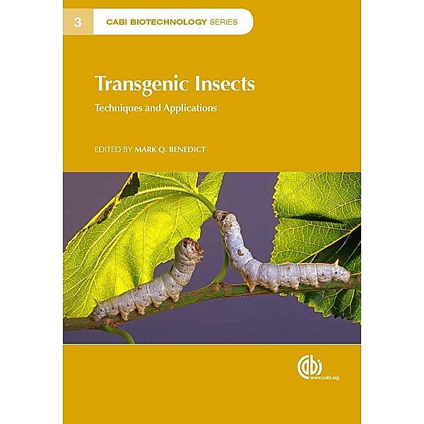 Transgenic Insects / CABI Biotechnology Series