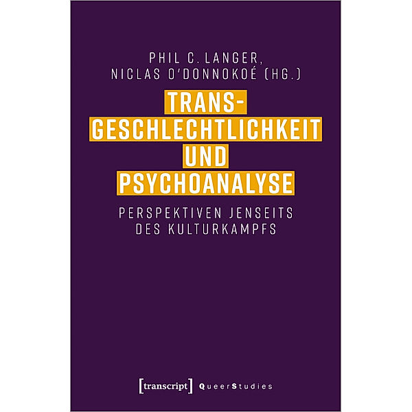 Transgeschlechtlichkeit und Psychoanalyse