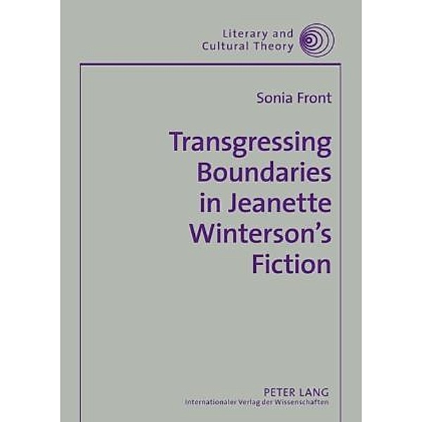 Transgressing Boundaries in Jeanette Winterson's Fiction, Sonia Front