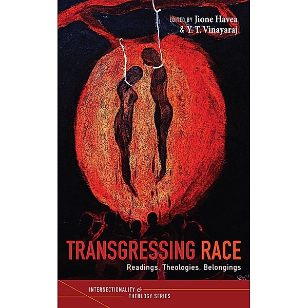 Transgressing Race / Intersectionality and Theology Series
