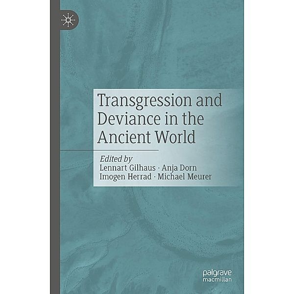 Transgression and Deviance in the Ancient World