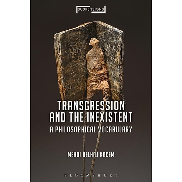 Transgression and the Inexistent, Mehdi Belhaj Kacem