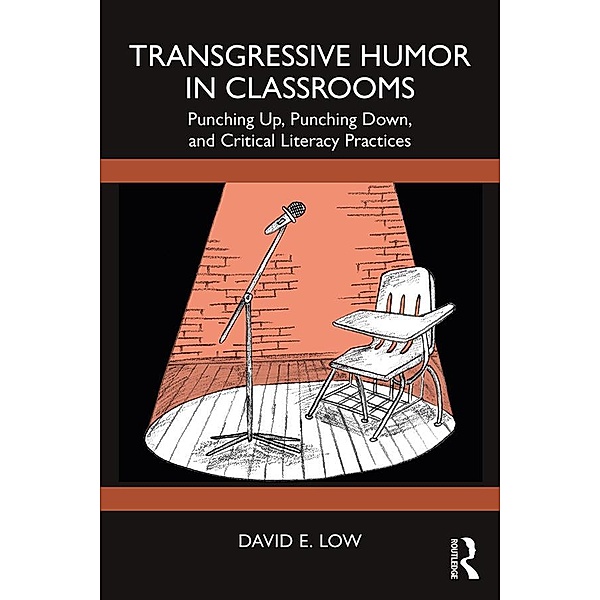 Transgressive Humor in Classrooms, David E. Low