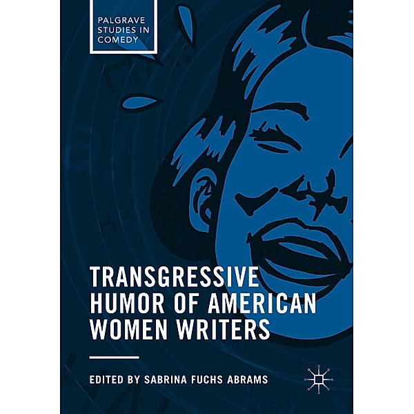 Transgressive Humor of American Women Writers