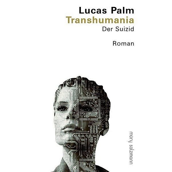 Transhumania, Lucas Palm