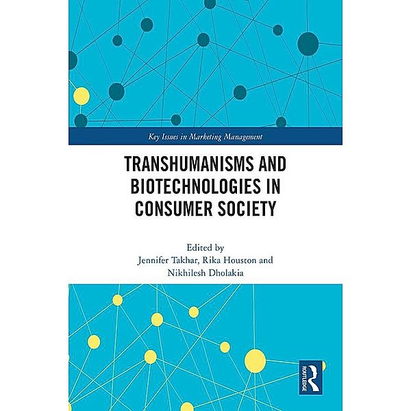 Transhumanisms and Biotechnologies in Consumer Society