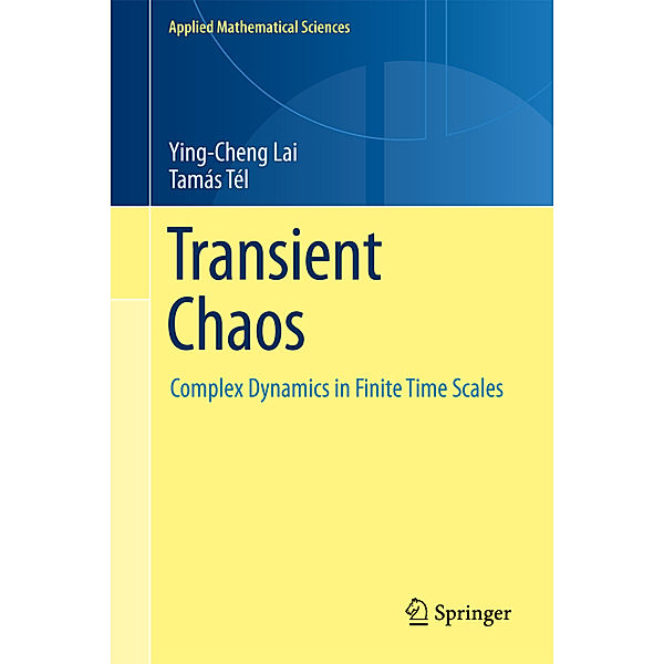 Transient Chaos, Ying-Cheng Lai, Tamás Tél