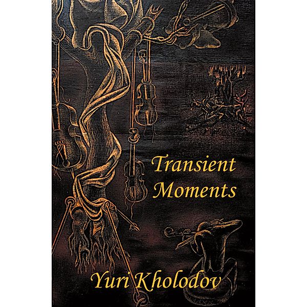 Transient Moments, Yuri Kholodov