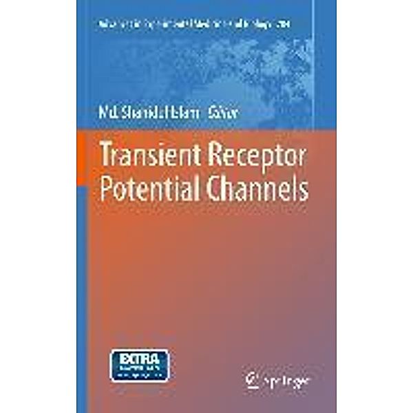 Transient Receptor Potential Channels / Advances in Experimental Medicine and Biology Bd.704