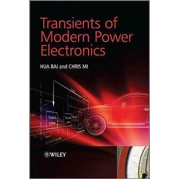 Transients of Modern Power Electronics, Hua Bai, Chris Mi