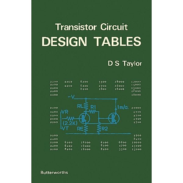 Transistor Circuit Design Tables, David S. Taylor