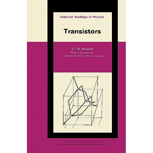 Transistors, E. J. M. Kendall