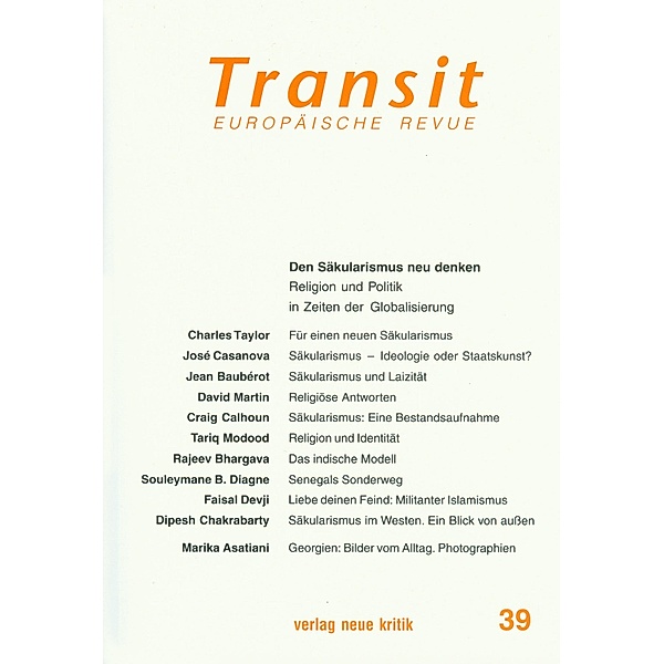Transit 39. Europäische Revue, Charles Taylor, José Casanova, Faisal Devji