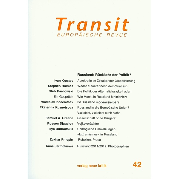 Transit 42. Europäische Revue, Ivan Krastev, Stephen Holmes, Gleb Pawlowski