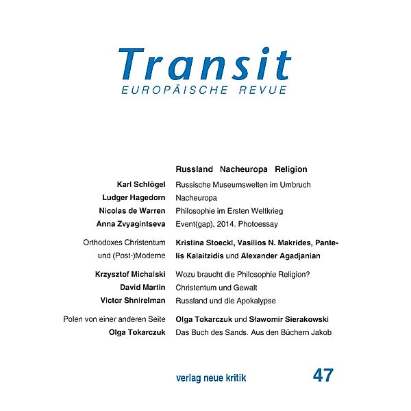 Transit 47. Europäische Revue, Karl Schlögel, Victor Shnirelmann, Vasilios N. Makrides