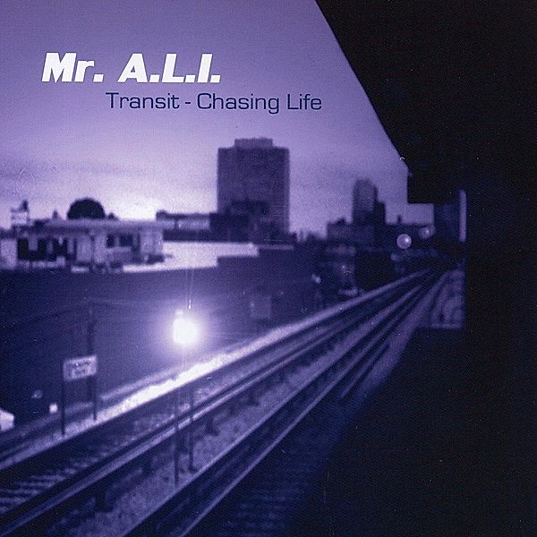 Transit-Chansing Life, Mr.A.L.I.