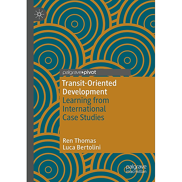 Transit-Oriented Development, Ren Thomas, Luca Bertolini