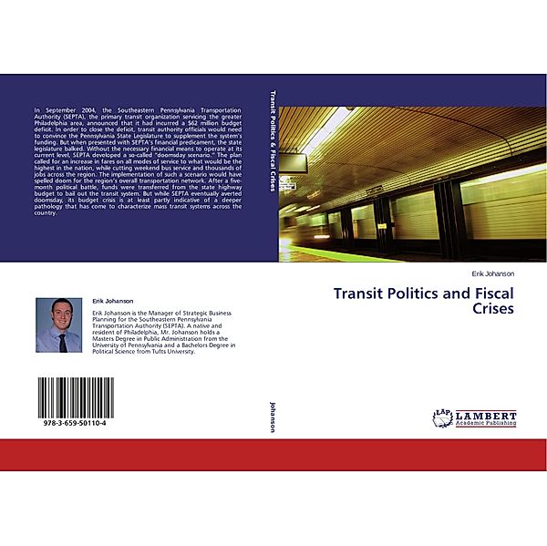 Transit Politics and Fiscal Crises, Erik Johanson