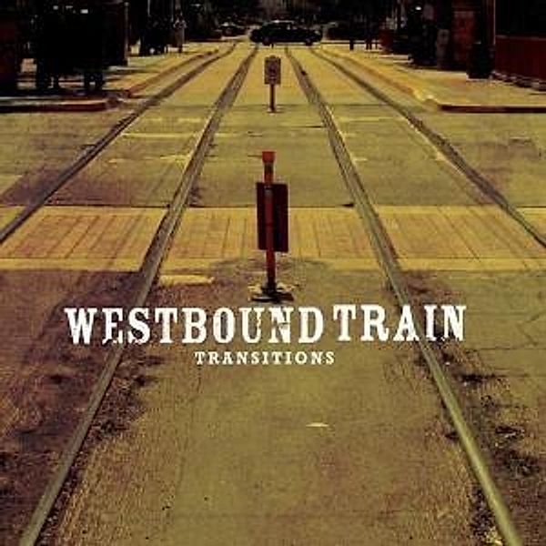 Transition, Westbound Train