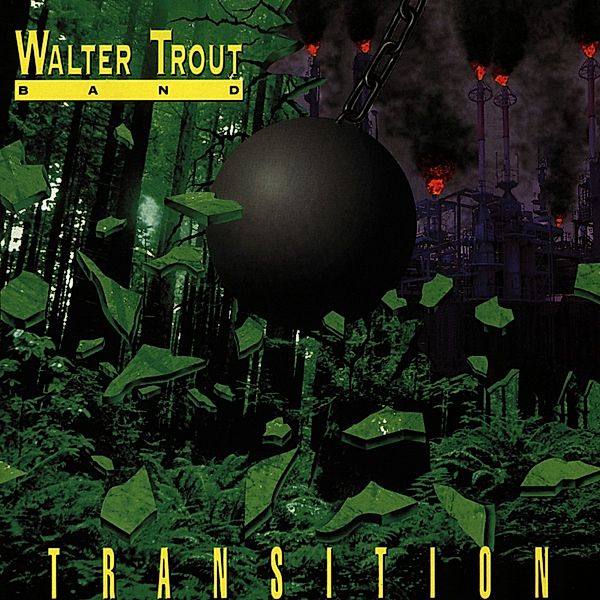 Transition, Walter Trout & Band