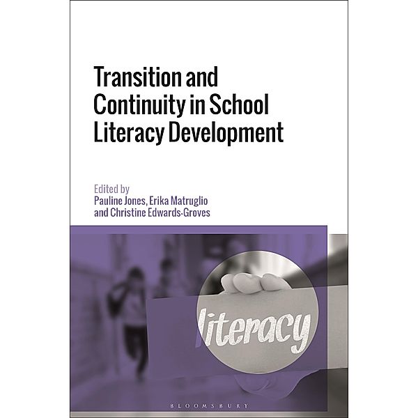 Transition and Continuity in School Literacy Development