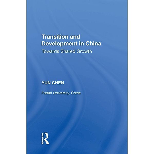 Transition and Development in China, Yun Chen