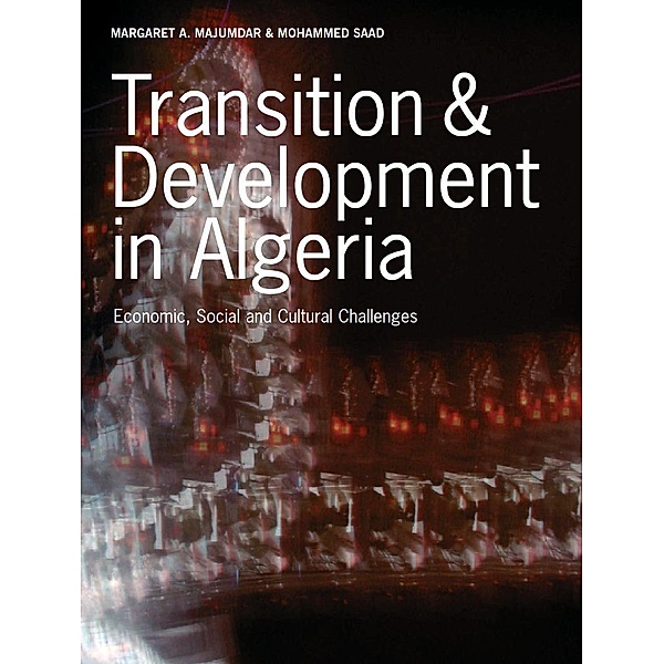 Transition & Development in Algeria, Mohammed A. Saad, Margaret Majumdar