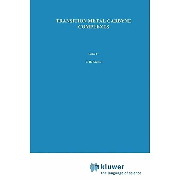 Transition Metal Carbyne Complexes / Nato Science Series C: Bd.392