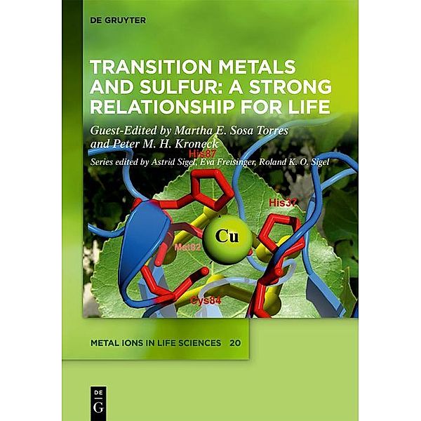 Transition Metals and Sulfur - A Strong Relationship for Life / Metal Ions in Life Sciences Bd.20