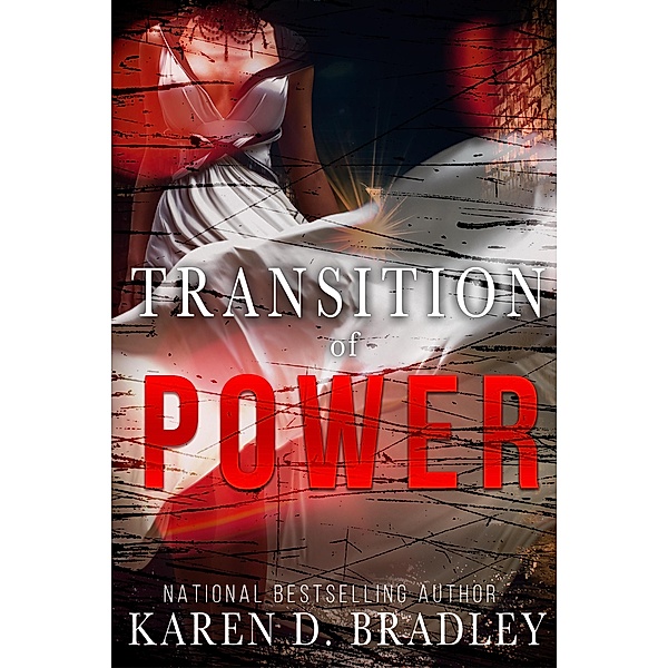Transition of Power / Ambrosia Sands Books, Karen D. Bradley