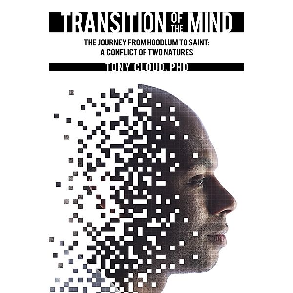 Transition of the Mind, Tony Cloud